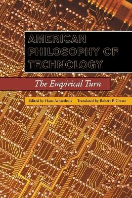 American Philosophy of Technology(English, Paperback, unknown)