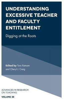 Understanding Excessive Teacher and Faculty Entitlement(English, Hardcover, unknown)