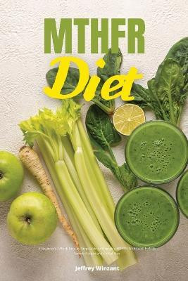 MTHFR Diet(English, Paperback, Winzant Jeffrey)