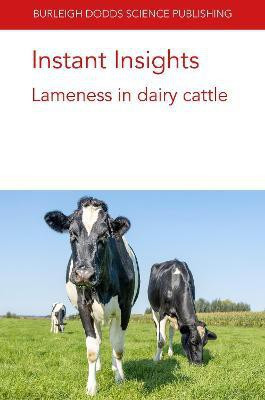 Instant Insights: Lameness in Dairy Cattle(English, Paperback, Barker Zoe Dr E.)