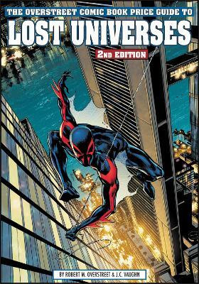The Overstreet Comic Book Price Guide To Lost Universes #2(English, Paperback, Overstreet Robert M.)