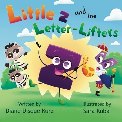 Little z and the Letter-Lifters(English, Paperback, Kurz Diane Disque)