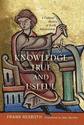 Knowledge True and Useful(English, Hardcover, Rexroth Frank)