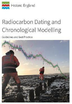 Radiocarbon Dating and Chronological Modelling(English, Paperback, Bayliss Alex)