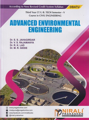 ADVANCED ENVIRONMENTAL ENGINEERING (Third Year (TY) B.Tech in Civil Engineering - Semester 5 - DBATU)(Paperback, Dr. S. S. Jahagirdar, Dr. V. S. Rajamanya, Dr. R. K. Lad, Dr. M. R. Gidde) ADVANCED ENVIRONMENTAL ENGINEERING (Third Year (TY) B.Tech in Civil Engineering - Semester 5 - DBATU)(Paperback, Dr. S. S. Jahagirdar, Dr. V. S. Rajamanya, Dr. R. K. Lad, Dr. M. R. Gidde)