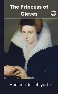 The Princess of Cleves(Hardcover, Madame de Lafayette)
