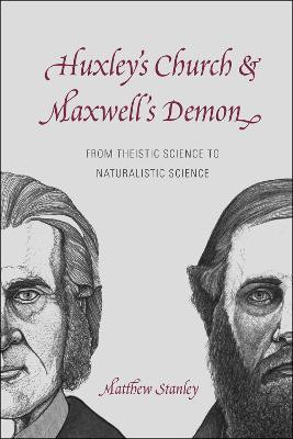 Huxley's Church and Maxwell's Demon(English, Hardcover, Stanley Matthew)