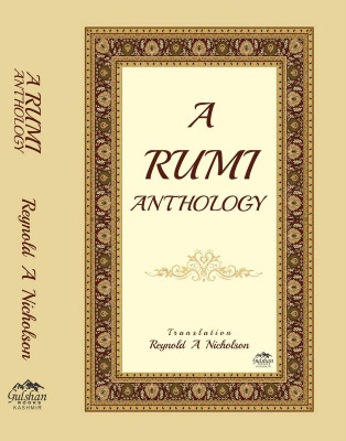 A RUMI ANTHOLOGY(Hardcover, REYNOLD A. NICHOLSON)