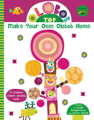 Olobob Top: Make Your Own Olobob Home(English, Paperback, Hodgkinson Leigh)