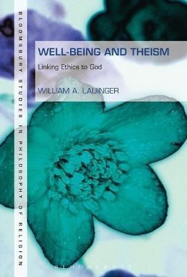 Well-Being and Theism(English, Electronic book text, Lauinger William A. Dr)