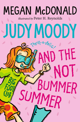 Judy Moody and the NOT Bummer Summer(English, Paperback, McDonald Megan)