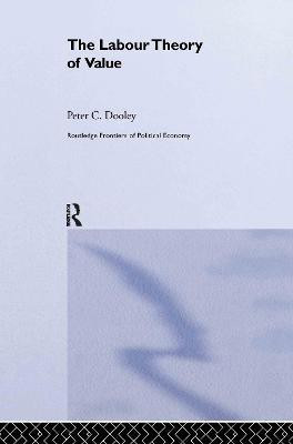 The Labour Theory of Value(English, Hardcover, Dooley Peter C.)