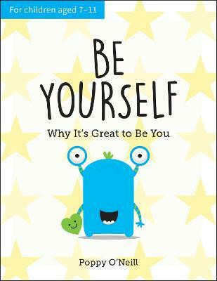 Be Yourself(English, Paperback, O'Neill Poppy)