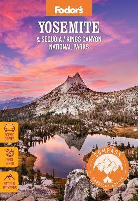 Compass American Guides: Yosemite & Sequoia/Kings Canyon National Parks(English, Paperback, Fodor's Travel Guides)