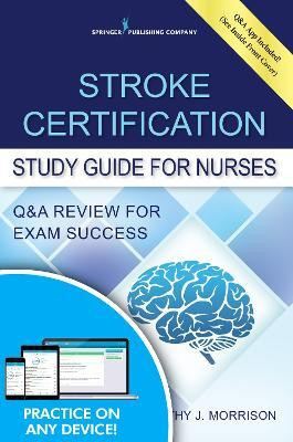 Stroke Certification Study Guide for Nurses(English, Paperback, Morrison Kathy)