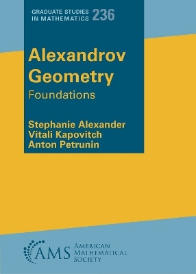 Alexandrov Geometry(English, Paperback, Alexander Stephanie)