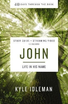 John Bible Study Guide plus Streaming Video(English, Paperback, Idleman Kyle)