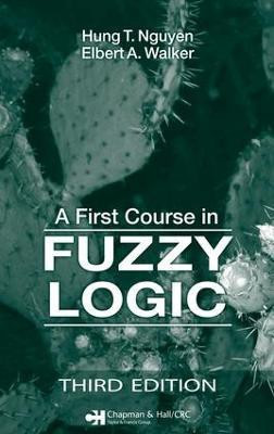 A First Course in Fuzzy Logic(English, Electronic book text, Nguyen Hung T.)