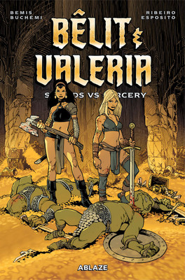 Belit & Valeria: Swords Vs. Sorcery(English, Paperback, Bemis Max)