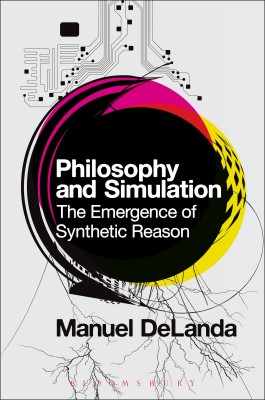 Philosophy and Simulation(English, Paperback, DeLanda Manuel Professor)