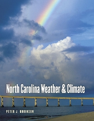 North Carolina Weather and Climate(English, Paperback, Robinson Peter J.)