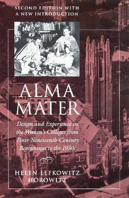 Alma Mater(English, Paperback, Horowitz Helen Lefkowitz)