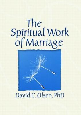 The Spiritual Work of Marriage(English, Paperback, Olsen David C.)
