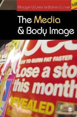 The Media and Body Image(English, Electronic book text, Wykes Maggie)