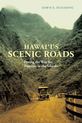 Hawai'i's Scenic Roads(English, Electronic book text, Duensing Dawn E.)
