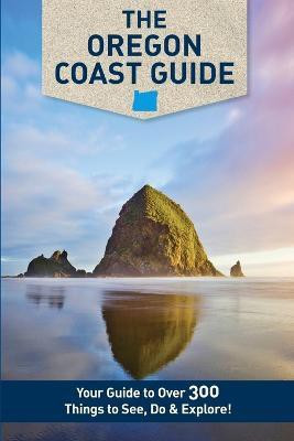 The Oregon Coast Guide(English, Paperback, Westby Mike)