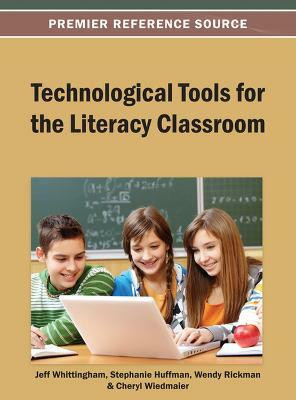 Technological Tools for the Literacy Classroom(English, Hardcover, unknown)