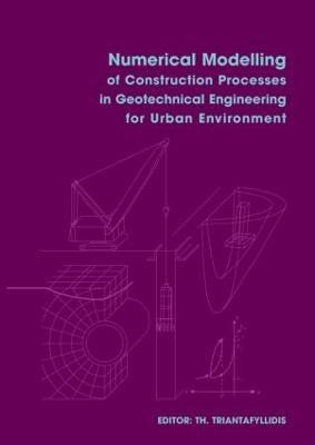 Numerical Modelling of Construction Processes in Geotechnical Engineering for Urban Environment(English, Hardcover, unknown)