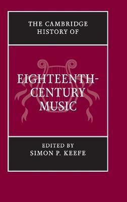 The Cambridge History of Eighteenth-Century Music(English, Hardcover, unknown)