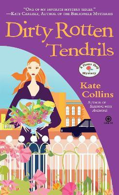 Dirty Rotten Tendrils(English, Paperback, Collins Kate)