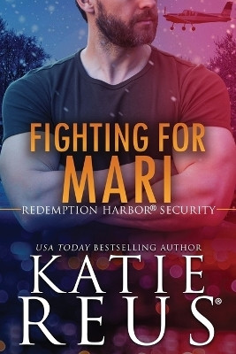 Fighting for Mari(English, Paperback, Reus Katie)