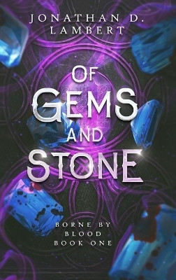 Of Gems and Stone(English, Hardcover, Lambert Jonathan D)