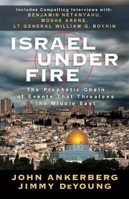 Israel Under Fire(English, Paperback, Ankerberg John)