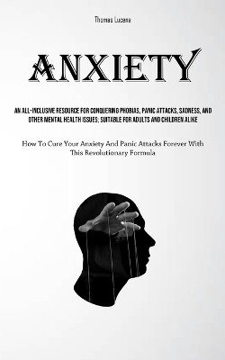 Anxiety(English, Paperback, Lucena Thomas)