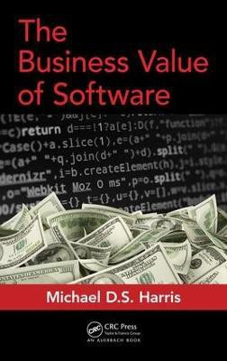 The Business Value of Software(English, Hardcover, Harris Michael D. S.)