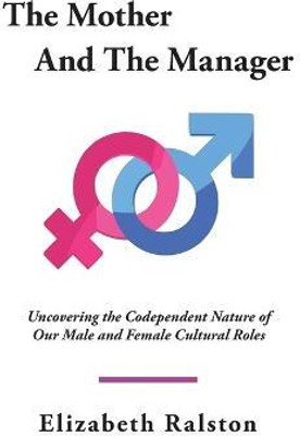The Mother and the Manager(English, Paperback, Ralston Elizabeth)