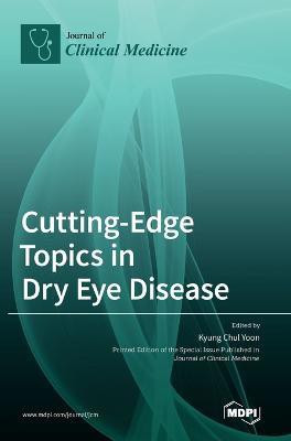 Cutting-Edge Topics in Dry Eye Disease(English, Hardcover, unknown)