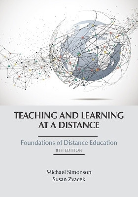 Teaching and Learning at a Distance(English, Hardcover, Simonson Michael)