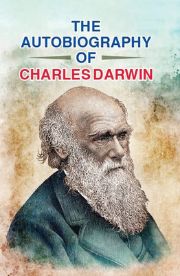 Autobiography of charles darwin(Paperback, Charles Darwin)