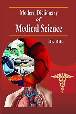 Modern Dictionary of Medical Science(Hardcover, Dr. Ritu)