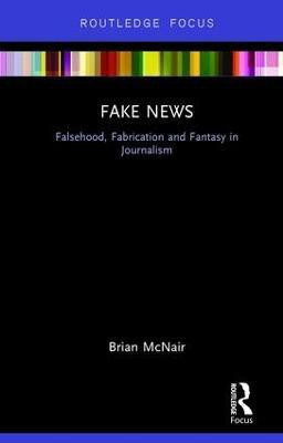 Fake News(English, Hardcover, McNair Brian)