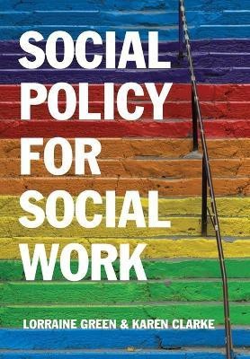 Social Policy for Social Work(English, Paperback, Green Lorraine)