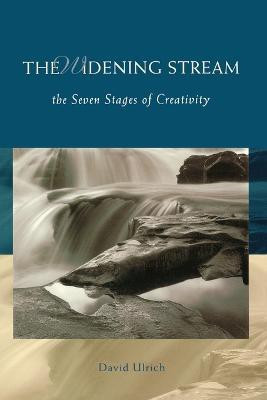 The Widening Stream(English, Paperback, Ulrich David)