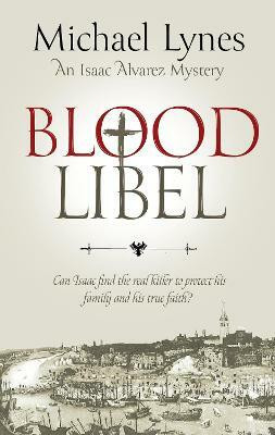 Blood Libel(English, Paperback, Lynes Michael)