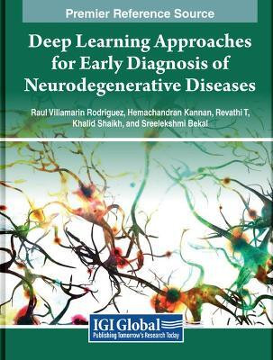 Deep Learning Approaches for Early Diagnosis of Neurodegenerative Diseases(English, Hardcover, unknown)