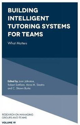 Building Intelligent Tutoring Systems for Teams(English, Hardcover, unknown)